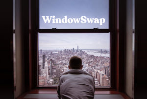 Window Swap - Una finestra sul mondo