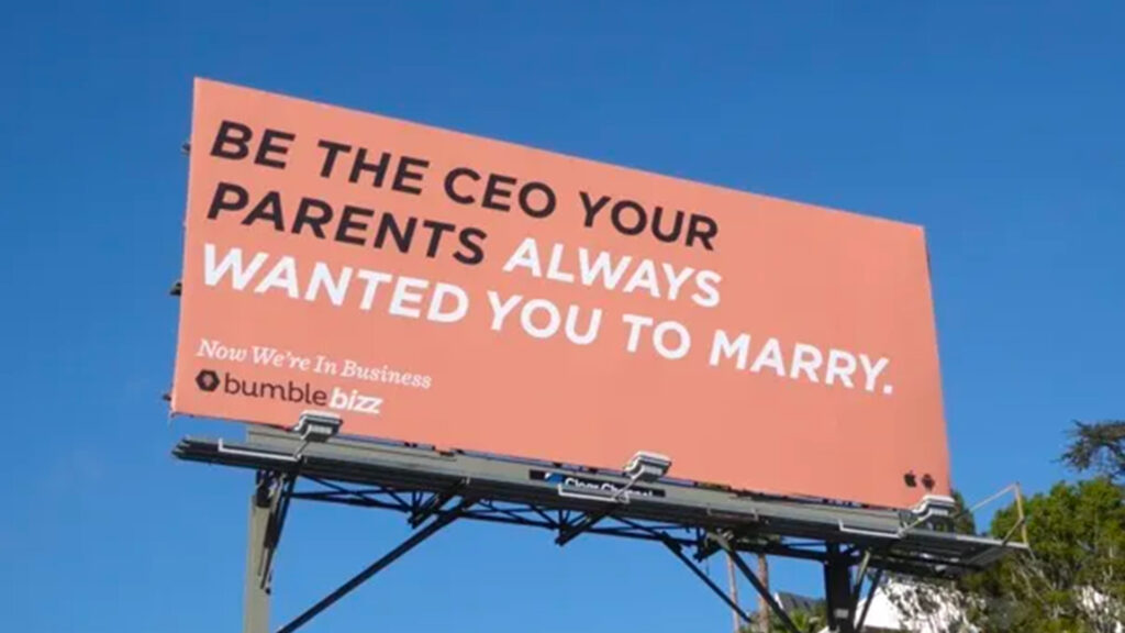 affissione della campagna Bumble: Diventa il CEO che i tuoi genitori volevano che sposassi
